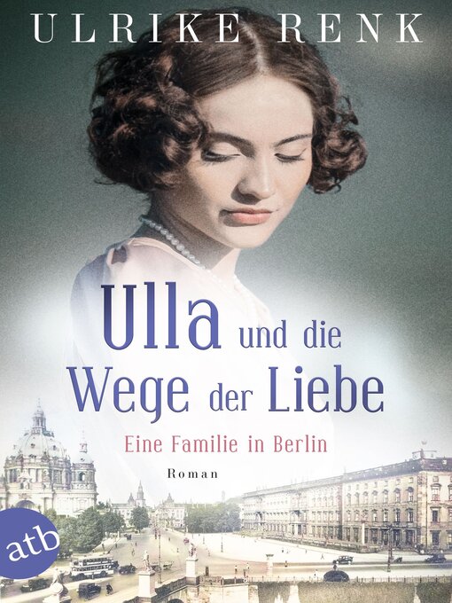 Title details for Ulla und die Wege der Liebe by Ulrike Renk - Available